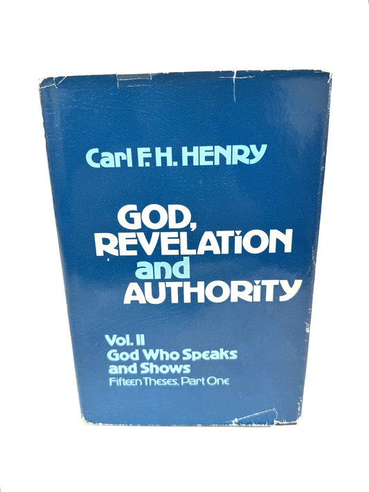 God, Revelation and Authority Vol. 2 (Signed)