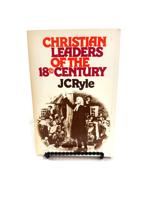 Christian Leaders of the 18th Century