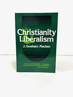 Christianity and Liberalism