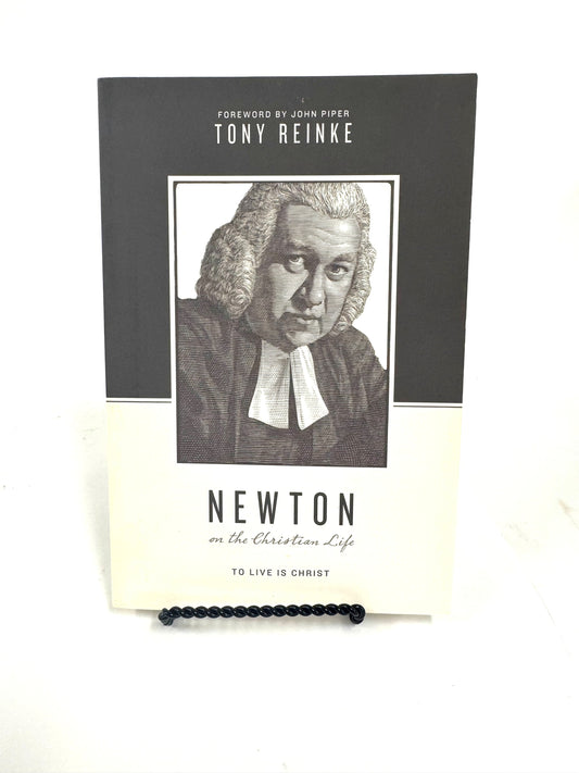 Newton on the Christian Life