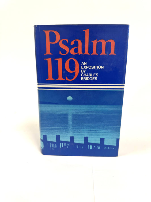 Psalm 119: An Exposition