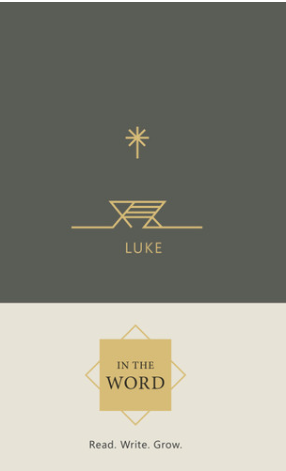 Luke:  In the Word