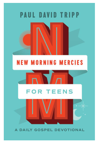 New Morning Mercies for Teens