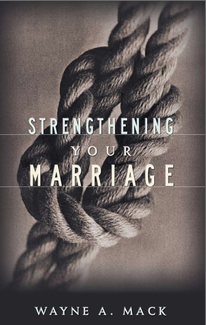 Strengthening Your Marriage