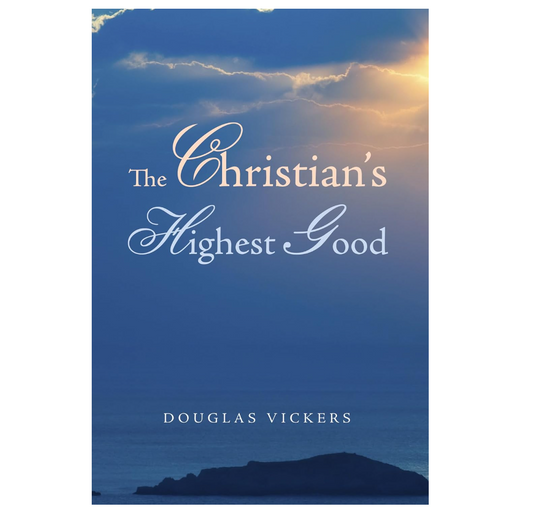 Christian's Highest Good