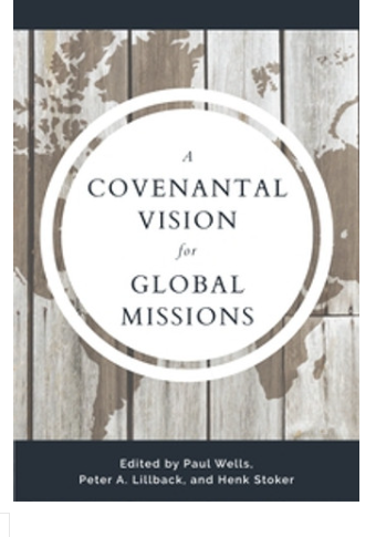 Covenantal Vision for Global Mission