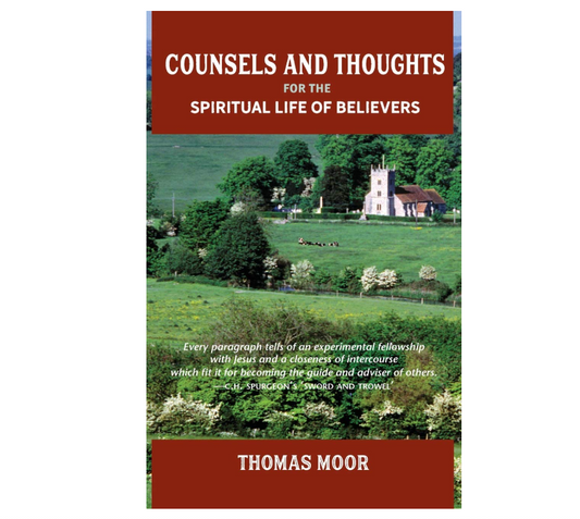 Counsels and Thoughts for the Spiritual Life of Believers