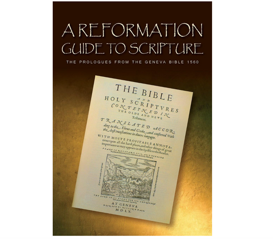 Reformation Guide to Scripture