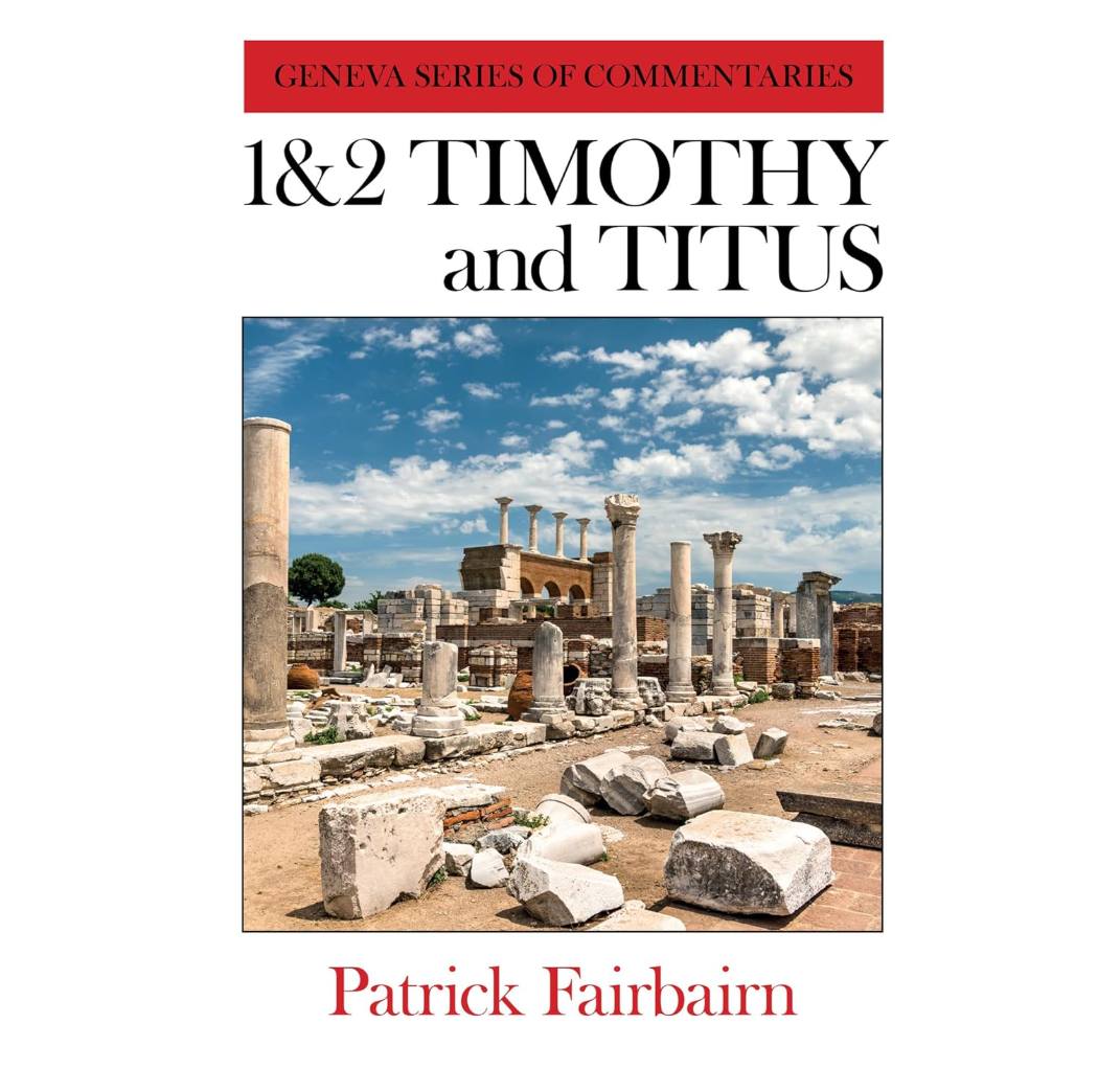 1&2 Timothy and Titus:  Geneva Series