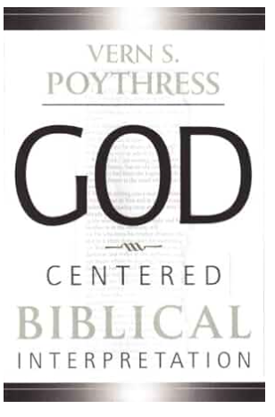 God-Centered Biblical Interpretation