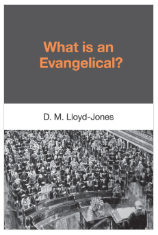 What is an Evangelical?