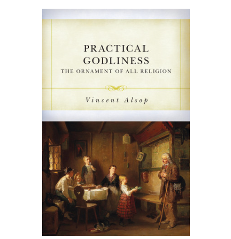 Practical Godliness