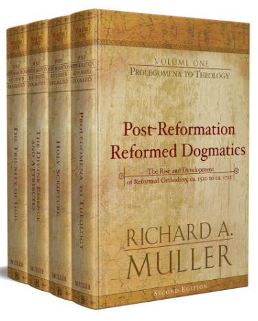 Post-Reformation Reformed Dogmatics (4 vols.)