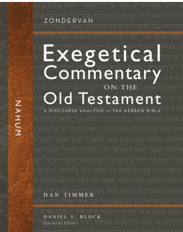 Nahum: Exegetical Commentary on the OT Vol. 30
