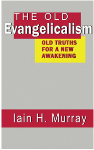 Old Evangelicalism