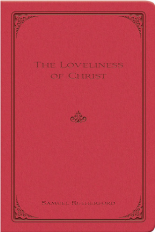 The Loveliness of Christ
