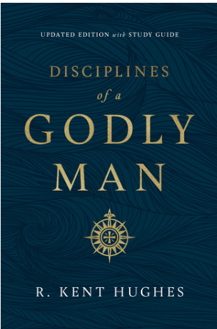 Disciplines of a Godly Man
