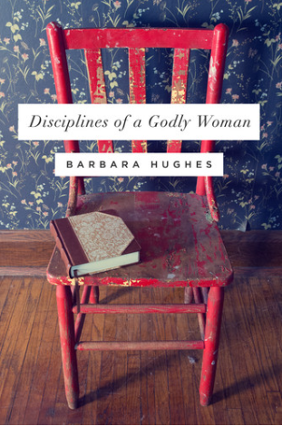 Disciplines of a Godly Woman