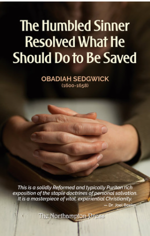 Humbled Sinner Resolved What He Should Do to be Saved