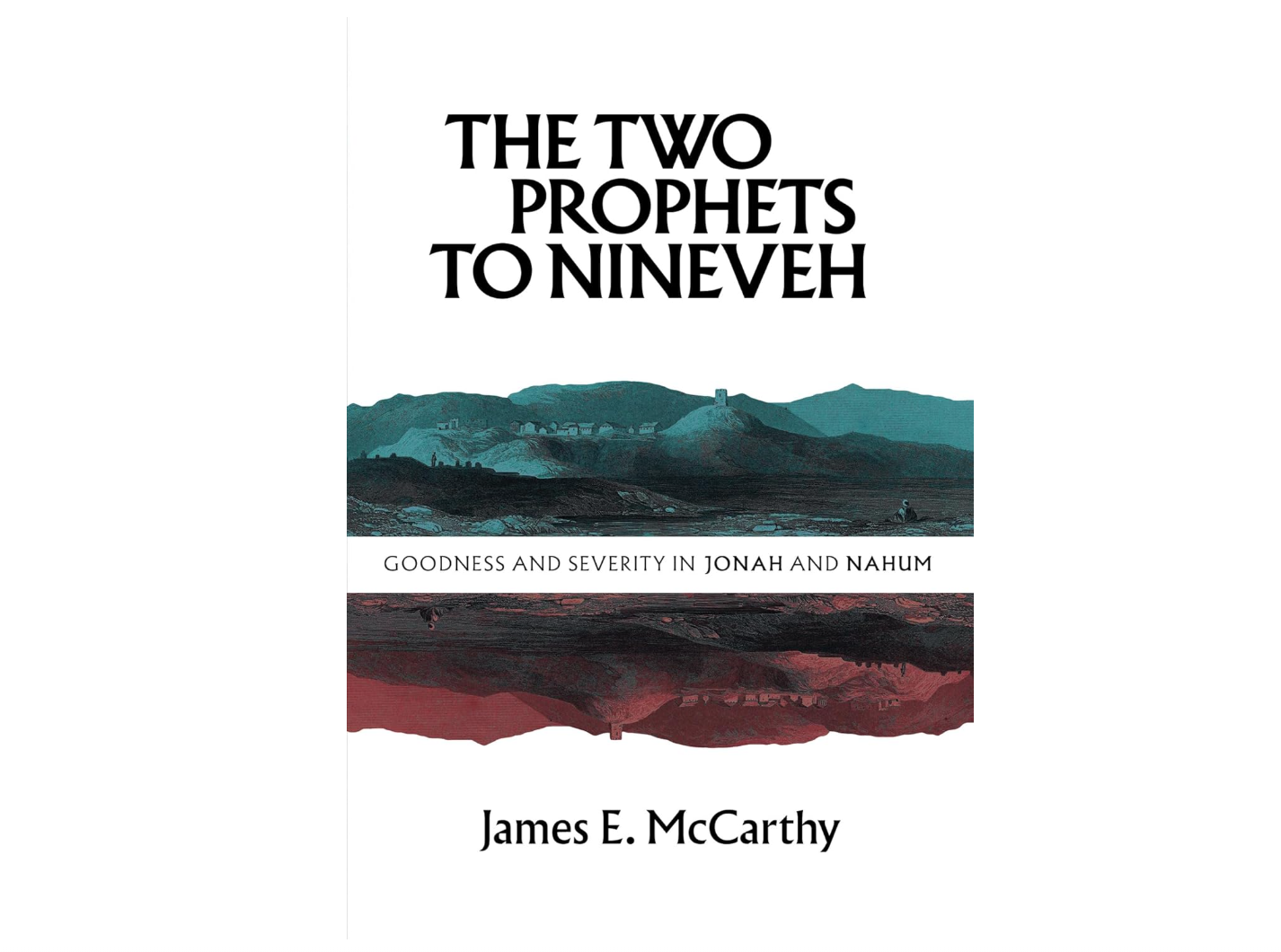 Two Prophets to Nineveh