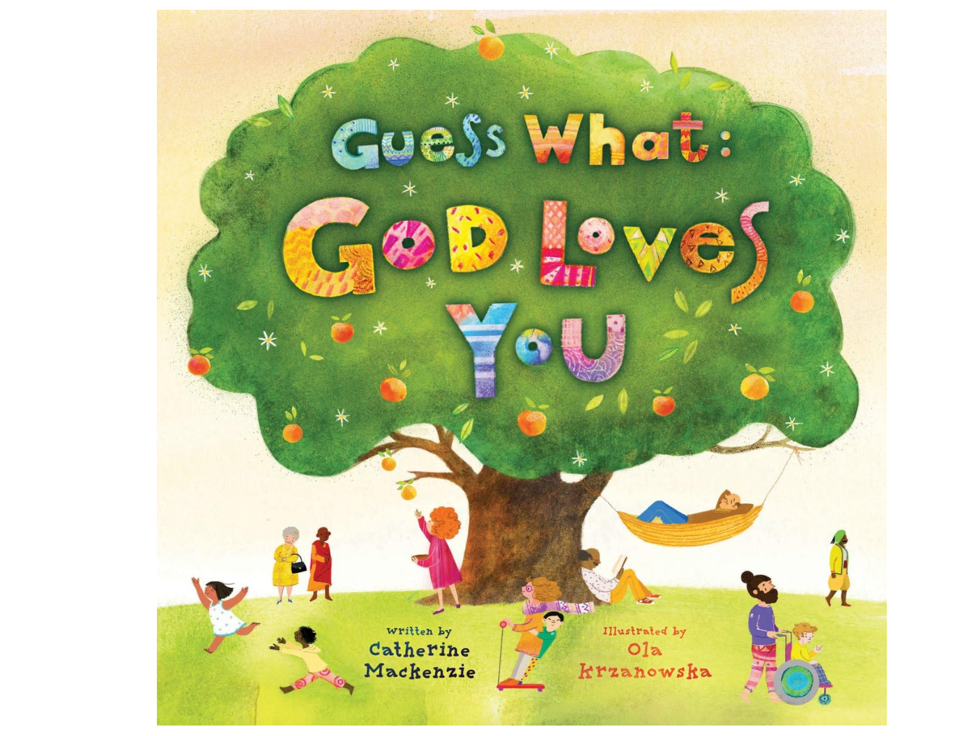 Guess What: God Loves You