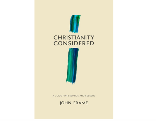 Christianity Considered