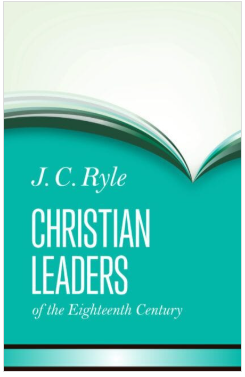Christian Leaders of the Eighteenth Century