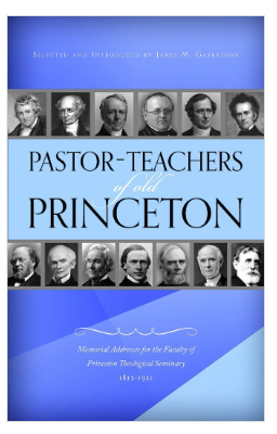 Pastor-Teachers of Old Princeton