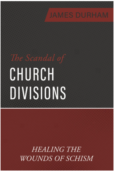 Scandal of Church Divisions