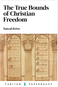 The True Bounds of Christian Freedom