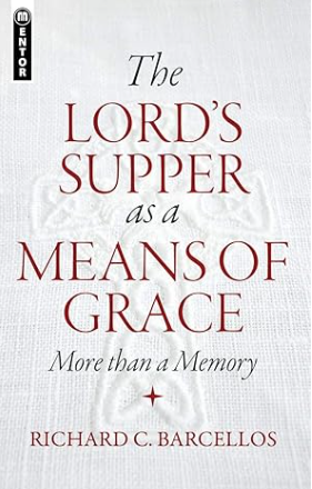 The Lord's Supper as a Means of Grace