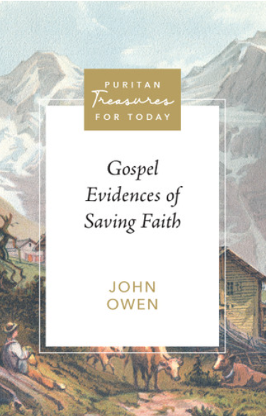 Gospel Evidences of Saving Faith
