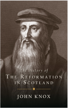 History of the Reformation in Scotland