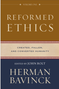 Reformed Ethics Volume 1