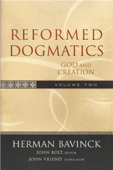 Reformed Dogmatics God and Creation Vol. 2