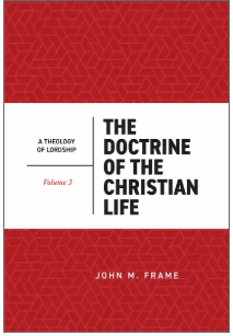 The Doctrine of the Christian Life