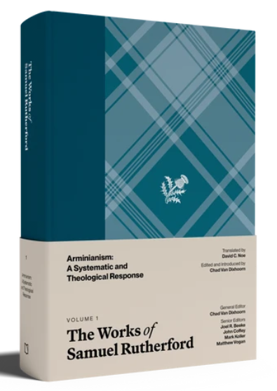 The Works of Samuel Rutherford Vol. 1