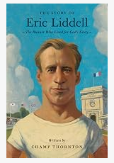 The Story of Eric Liddell