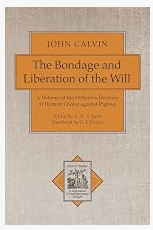 The Bondage and Liberation of the Will