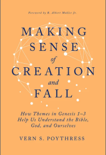 Making Sense of Creation and Fall