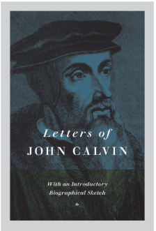 Letters of John Calvin