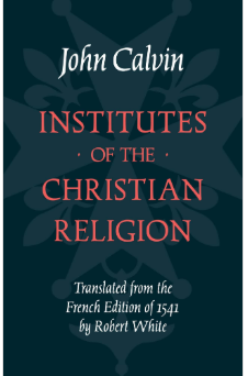 Institutes of the Christian Religion