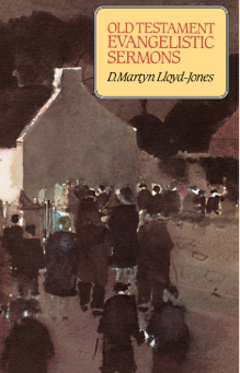 Old Testament Evangelistic Sermons