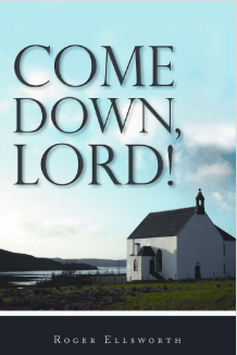 Come Down, Lord!