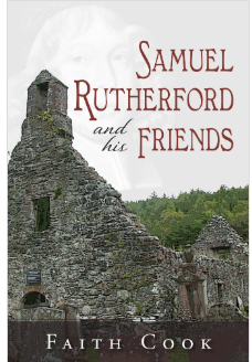 Samuel Rutherford and His Friends