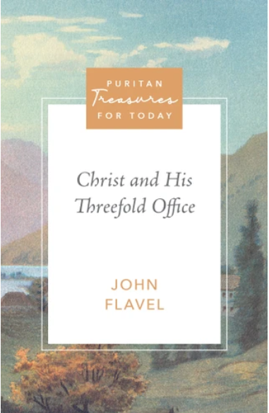 Christ and His Threefold Office