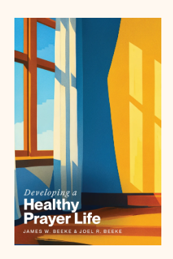 Developing a Healthy Prayer Life