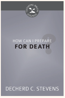 How Can I Prepare for Death?