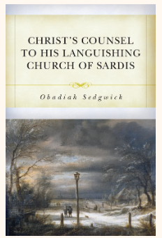 Christ's Counsel to His Languishing Church of Sardis