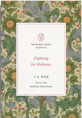 Fighting for Holiness